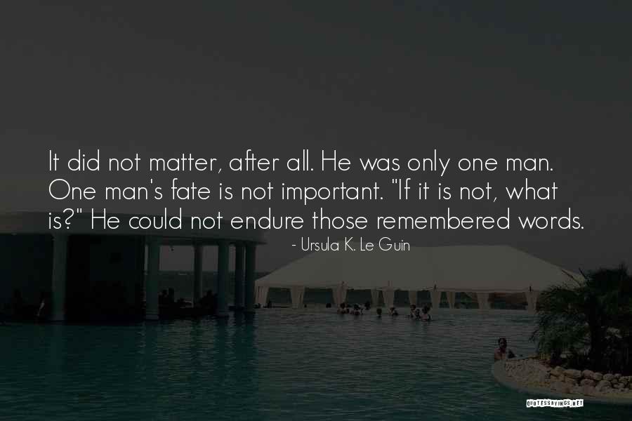 What Is Fate Quotes By Ursula K. Le Guin What Is Fate Quotes By Ursula K. Le Guin