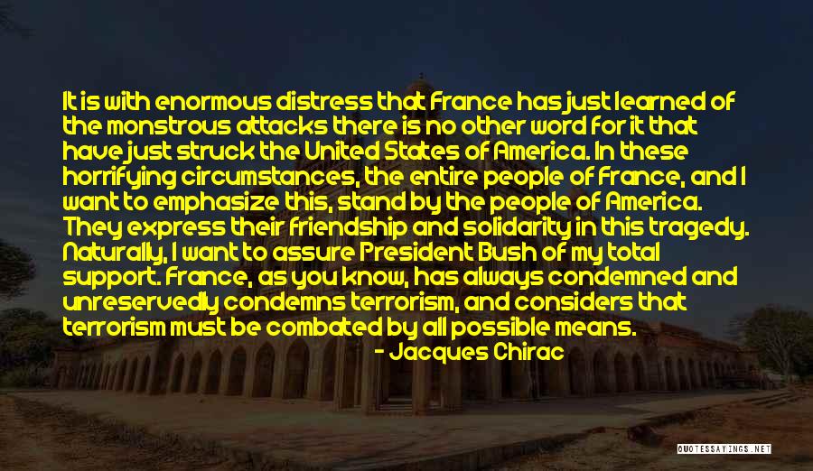 What Is Friendship Means Quotes By Jacques Chirac