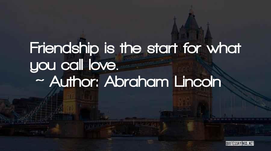 What Is Friendship Quotes By Abraham Lincoln