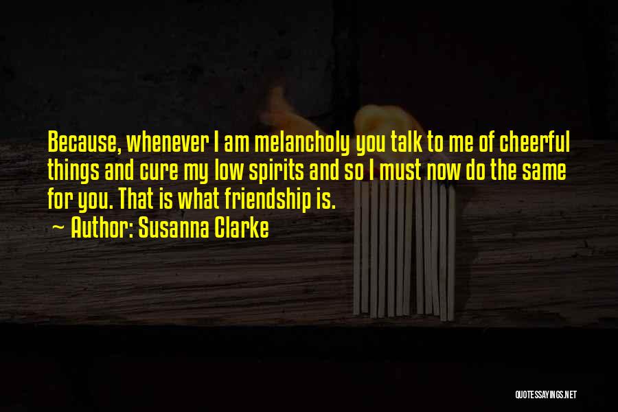 What Is Friendship Quotes By Susanna Clarke