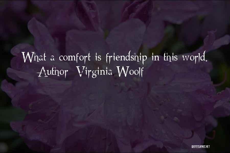 What Is Friendship Quotes By Virginia Woolf