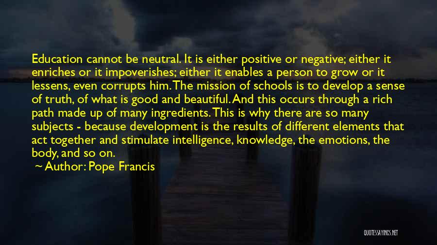 What Is Good Education Quotes By Pope Francis