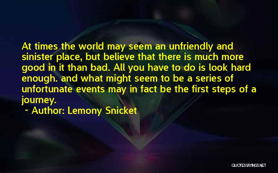 What Is Good Enough Quotes By Lemony Snicket