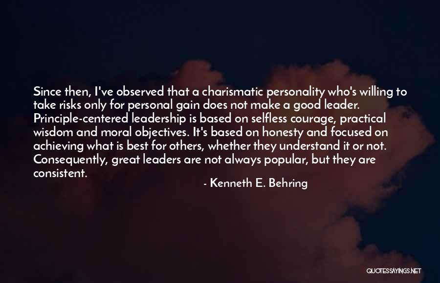 What Is Good Leadership Quotes By Kenneth E. Behring