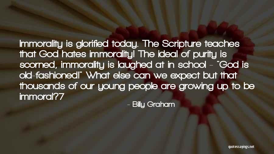 What Is Growing Up Quotes By Billy Graham