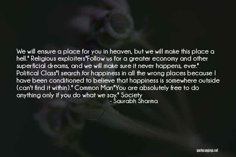 What Is Happiness For You Quotes By Saurabh Sharma What Is Happiness For You Quotes By Saurabh Sharma