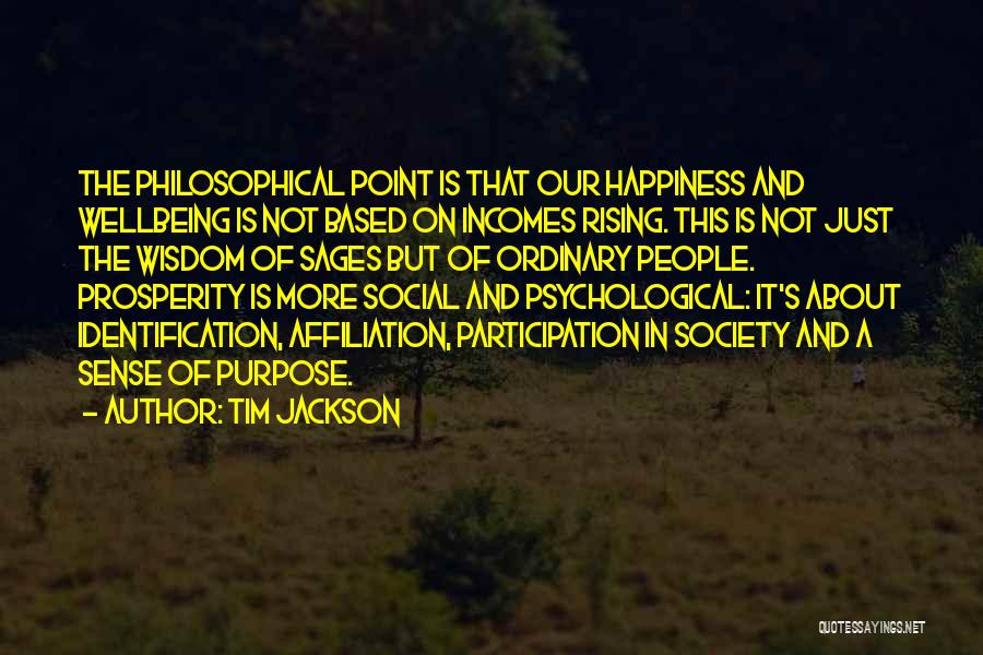 What Is Happiness Philosophical Quotes By Tim Jackson