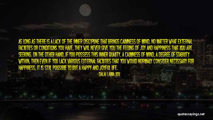 What Is Happy Life Quotes By Dalai Lama XIV What Is Happy Life Quotes By Dalai Lama XIV
