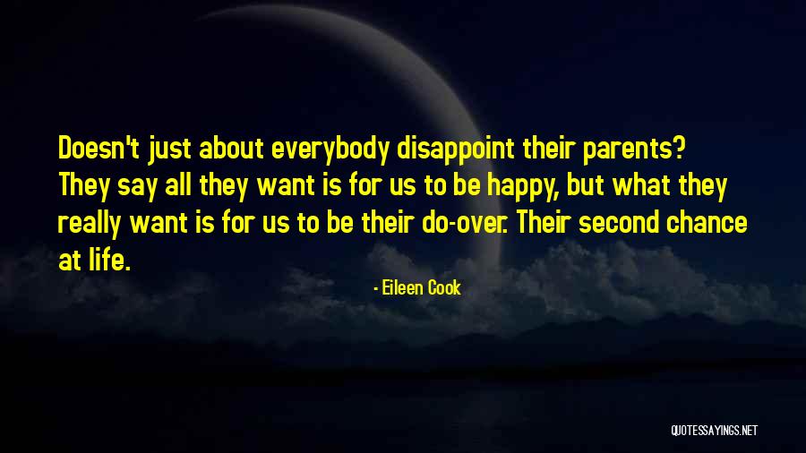 What Is Happy Life Quotes By Eileen Cook What Is Happy Life Quotes By Eileen Cook