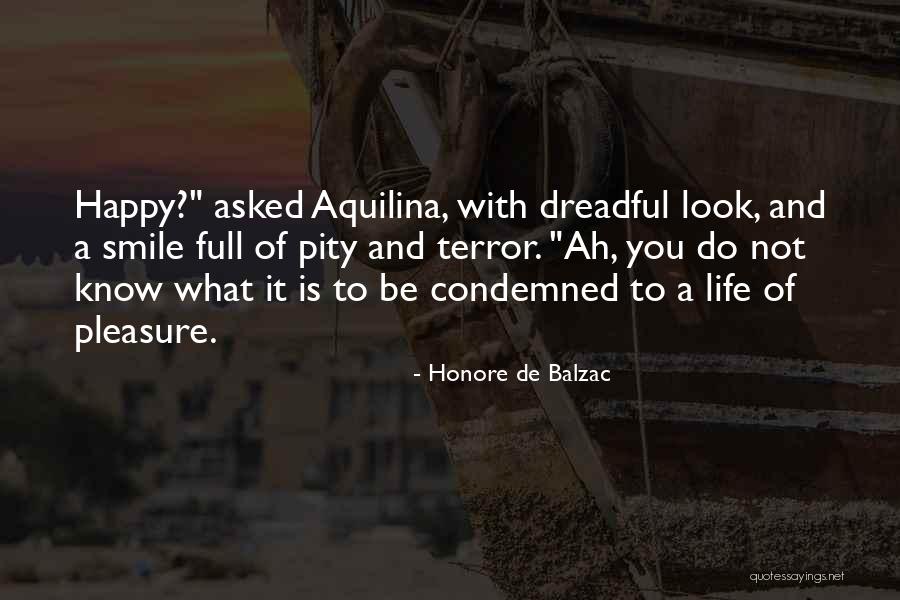 What Is Happy Life Quotes By Honore De Balzac What Is Happy Life Quotes By Honore De Balzac