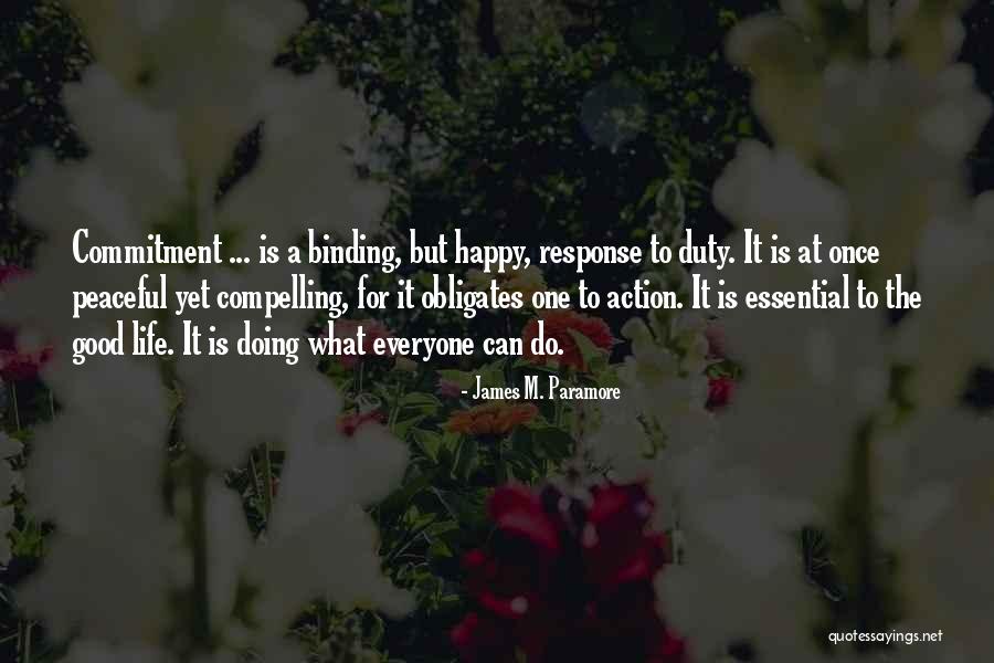 What Is Happy Life Quotes By James M. Paramore What Is Happy Life Quotes By James M. Paramore
