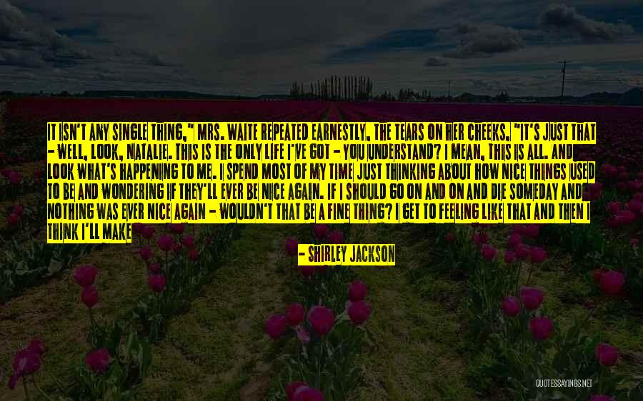 What Is Happy Life Quotes By Shirley Jackson What Is Happy Life Quotes By Shirley Jackson