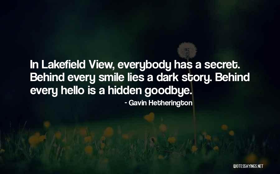 What Is Hidden Behind A Smile Quotes By Gavin Hetherington What Is Hidden Behind A Smile Quotes By Gavin Hetherington
