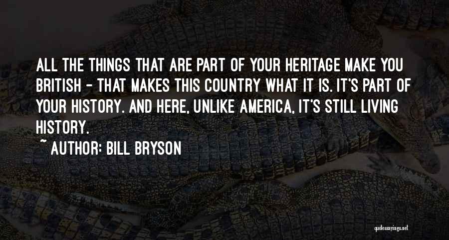 What Is History Quotes By Bill Bryson