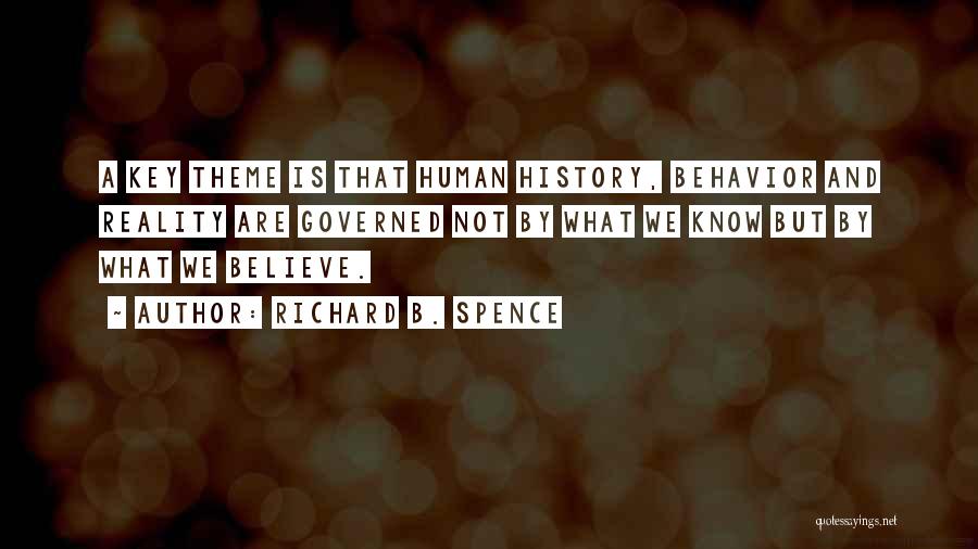 What Is History Quotes By Richard B. Spence