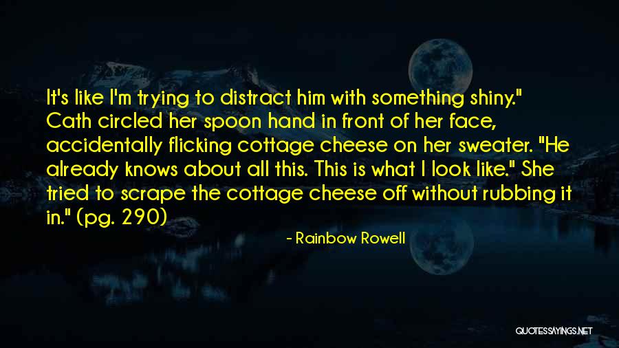 What Is It About Her Quotes By Rainbow Rowell