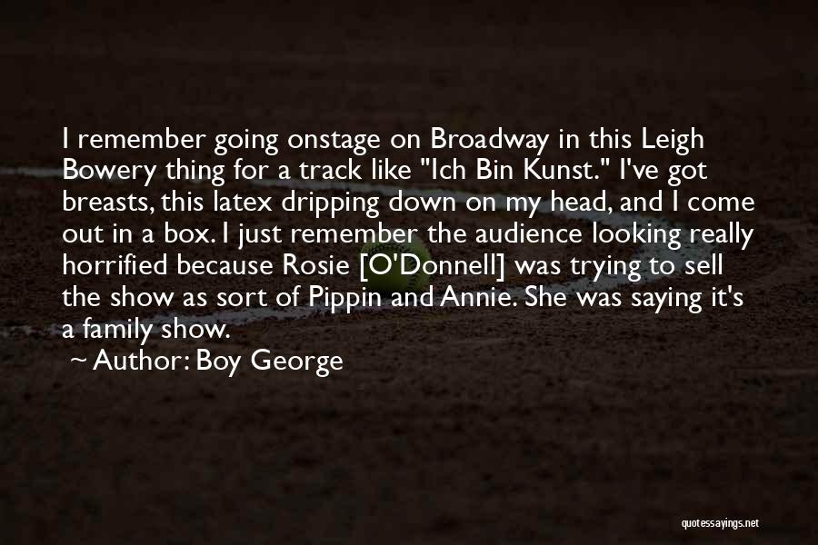 What Is Kunst Quotes By Boy George