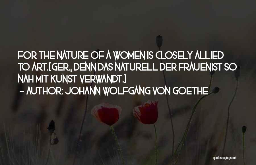 What Is Kunst Quotes By Johann Wolfgang Von Goethe