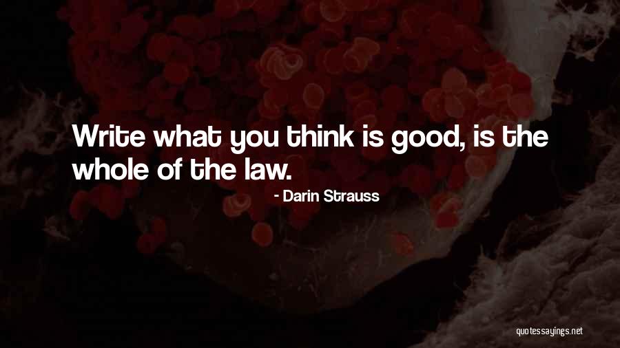What Is Law Quotes By Darin Strauss What Is Law Quotes By Darin Strauss
