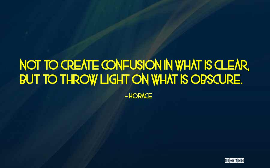 What Is Light Quotes By Horace What Is Light Quotes By Horace