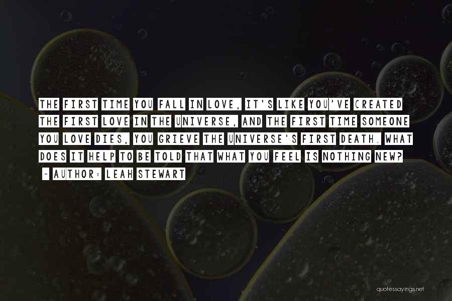 What Is Love And To Love Someone Quotes By Leah Stewart What Is Love And To Love Someone Quotes By Leah Stewart