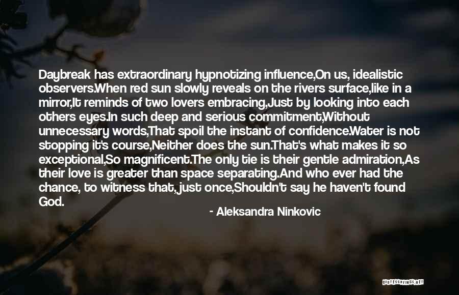 What Is Love Deep Quotes By Aleksandra Ninkovic What Is Love Deep Quotes By Aleksandra Ninkovic