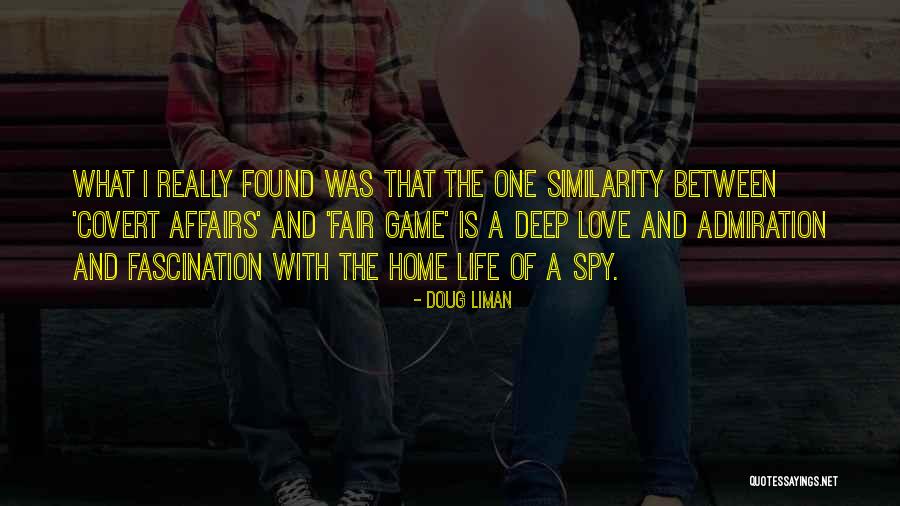 What Is Love Deep Quotes By Doug Liman What Is Love Deep Quotes By Doug Liman