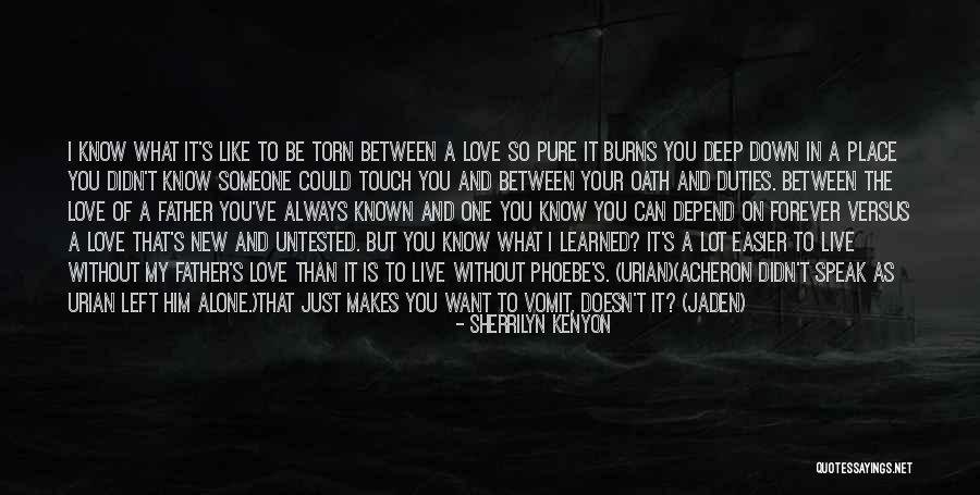 What Is Love Deep Quotes By Sherrilyn Kenyon What Is Love Deep Quotes By Sherrilyn Kenyon