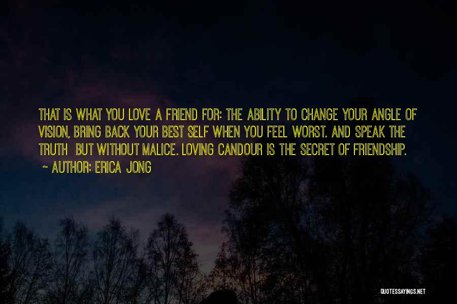 What Is Love Friendship Quotes By Erica Jong