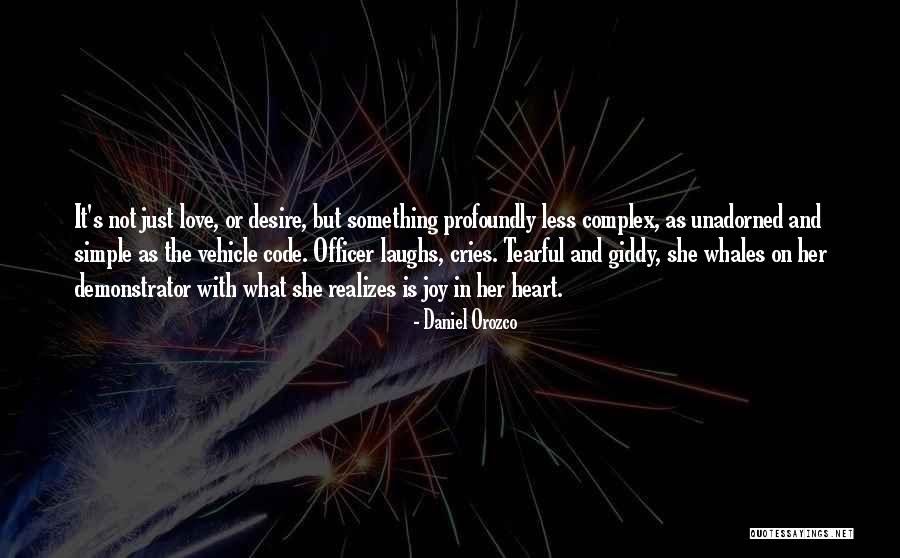 What Is Love Sad Quotes By Daniel Orozco What Is Love Sad Quotes By Daniel Orozco