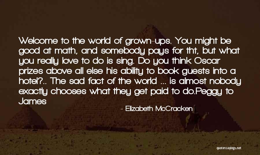 What Is Love Sad Quotes By Elizabeth McCracken What Is Love Sad Quotes By Elizabeth McCracken