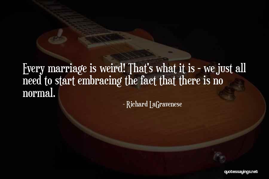 What Is Marriage Quotes By Richard LaGravenese What Is Marriage Quotes By Richard LaGravenese