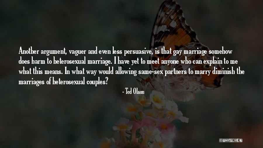What Is Marriage Quotes By Ted Olson What Is Marriage Quotes By Ted Olson