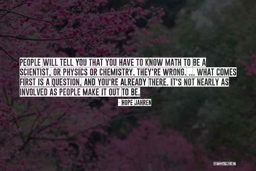 What Is Math Quotes By Hope Jahren What Is Math Quotes By Hope Jahren