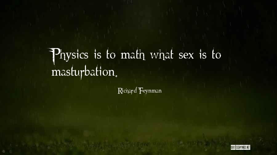 What Is Math Quotes By Richard Feynman What Is Math Quotes By Richard Feynman
