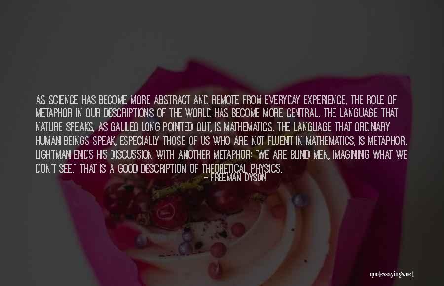 What Is Mathematics Quotes By Freeman Dyson What Is Mathematics Quotes By Freeman Dyson