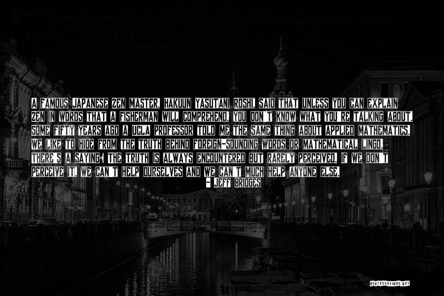 What Is Mathematics Quotes By Jeff Bridges What Is Mathematics Quotes By Jeff Bridges