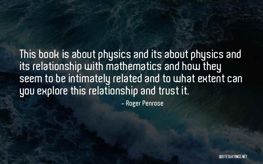 What Is Mathematics Quotes By Roger Penrose What Is Mathematics Quotes By Roger Penrose