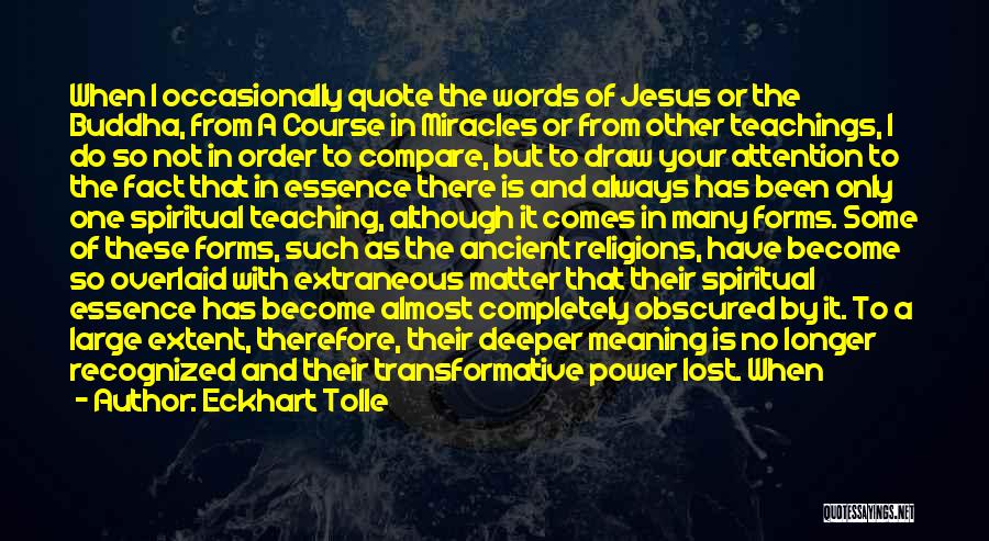 What Is Meaning Quote Quotes By Eckhart Tolle
