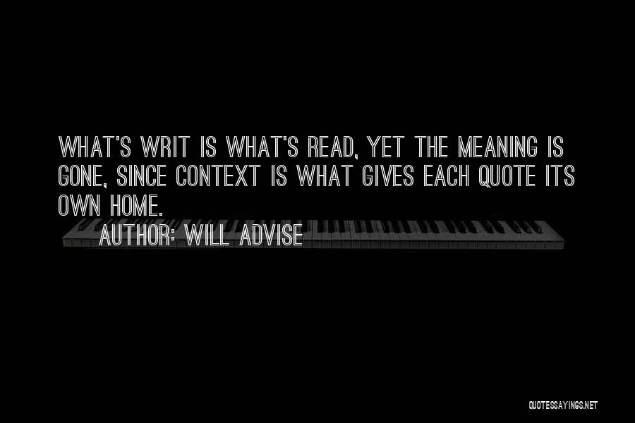 What Is Meaning Quote Quotes By Will Advise