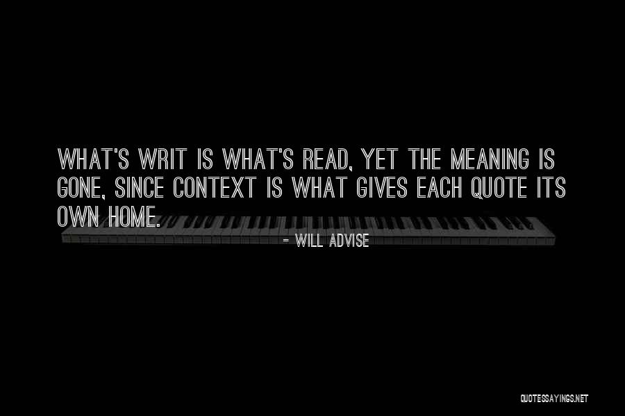 What Is Meaning Quote Quotes By Will Advise