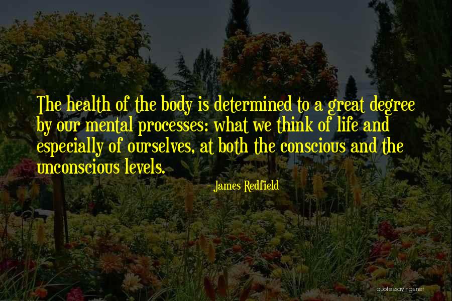 What Is Mental Health Quotes By James Redfield What Is Mental Health Quotes By James Redfield