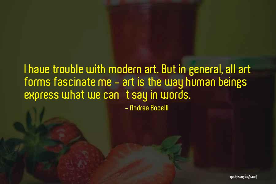 What Is Modern Art Quotes By Andrea Bocelli