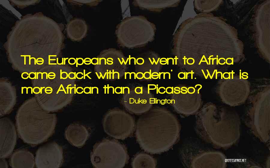 What Is Modern Art Quotes By Duke Ellington