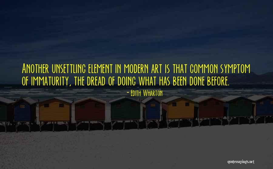 What Is Modern Art Quotes By Edith Wharton