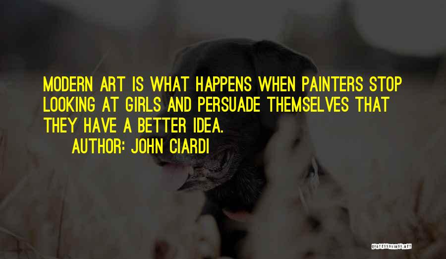 What Is Modern Art Quotes By John Ciardi