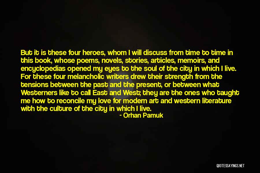 What Is Modern Art Quotes By Orhan Pamuk