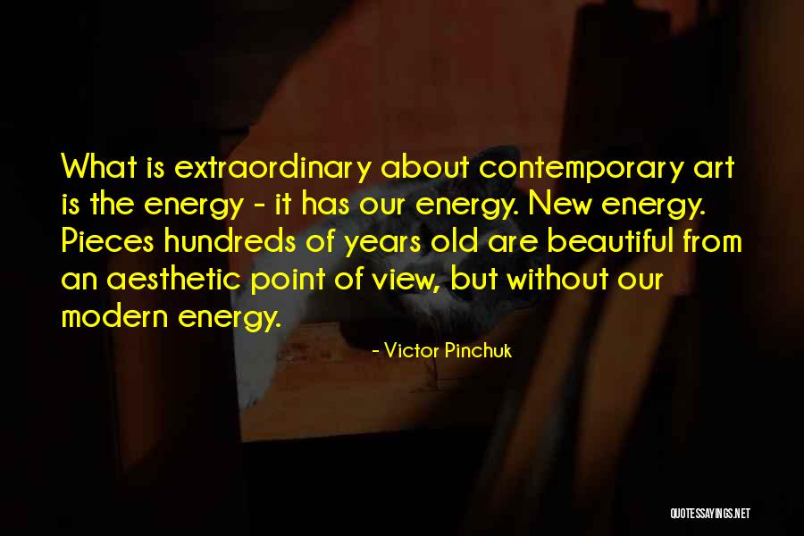 What Is Modern Art Quotes By Victor Pinchuk