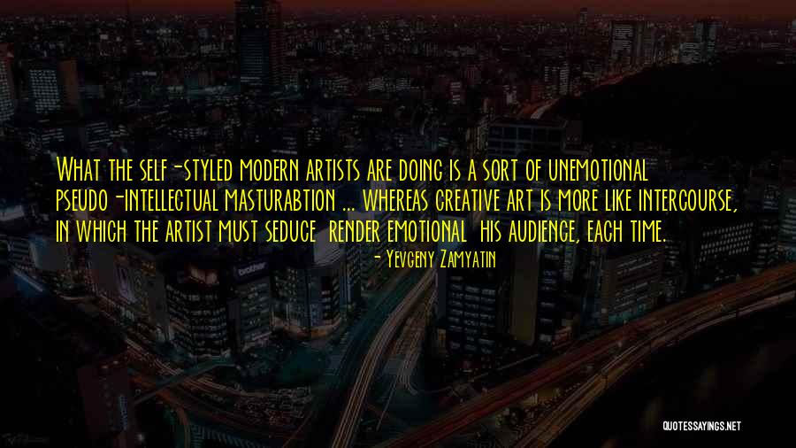 What Is Modern Art Quotes By Yevgeny Zamyatin