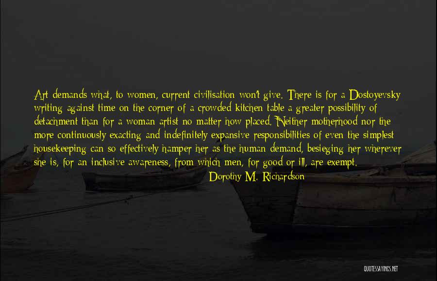What Is Motherhood Quotes By Dorothy M. Richardson